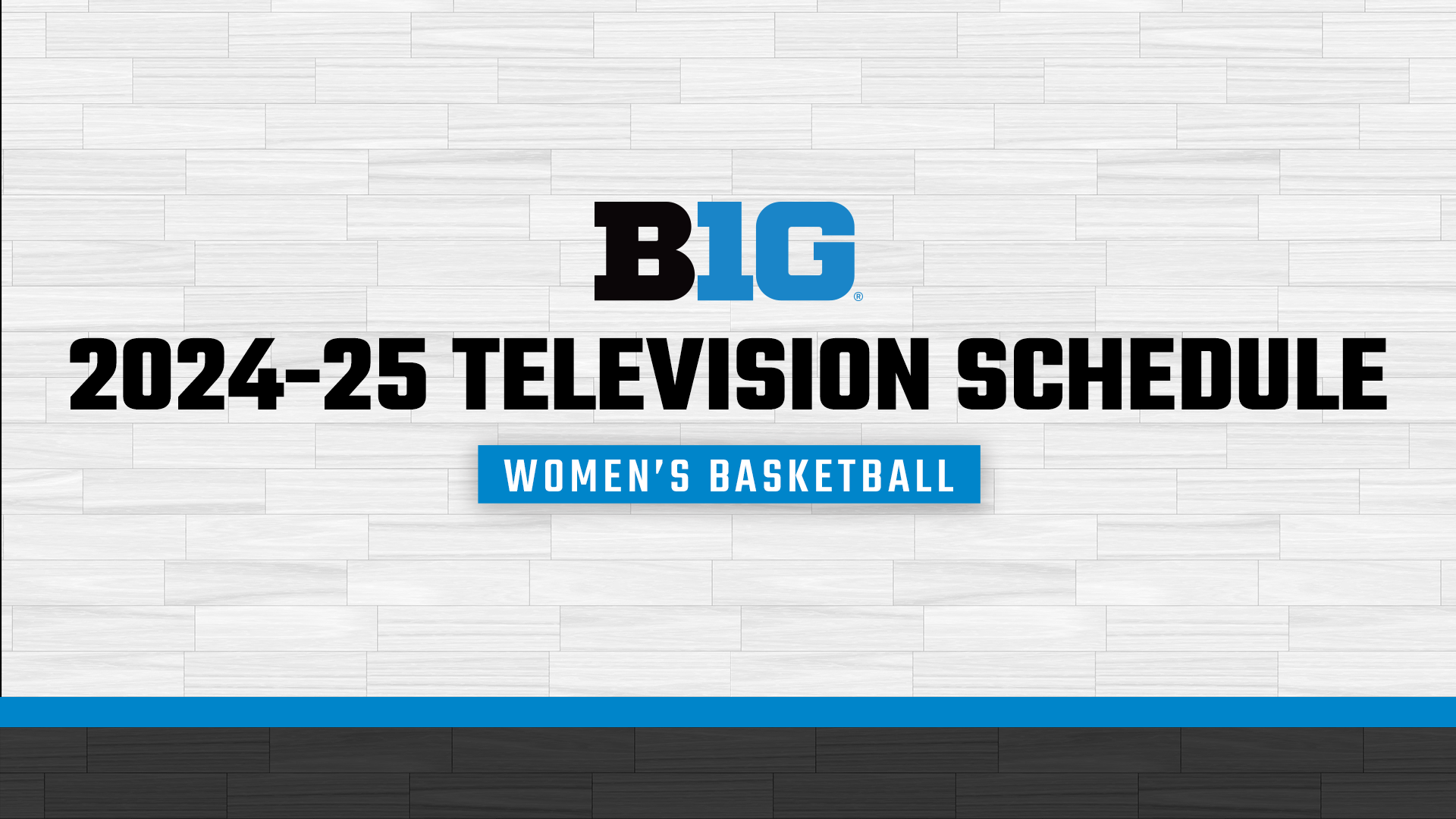 Big Ten Releases 202425 Women’s Basketball Television Schedule