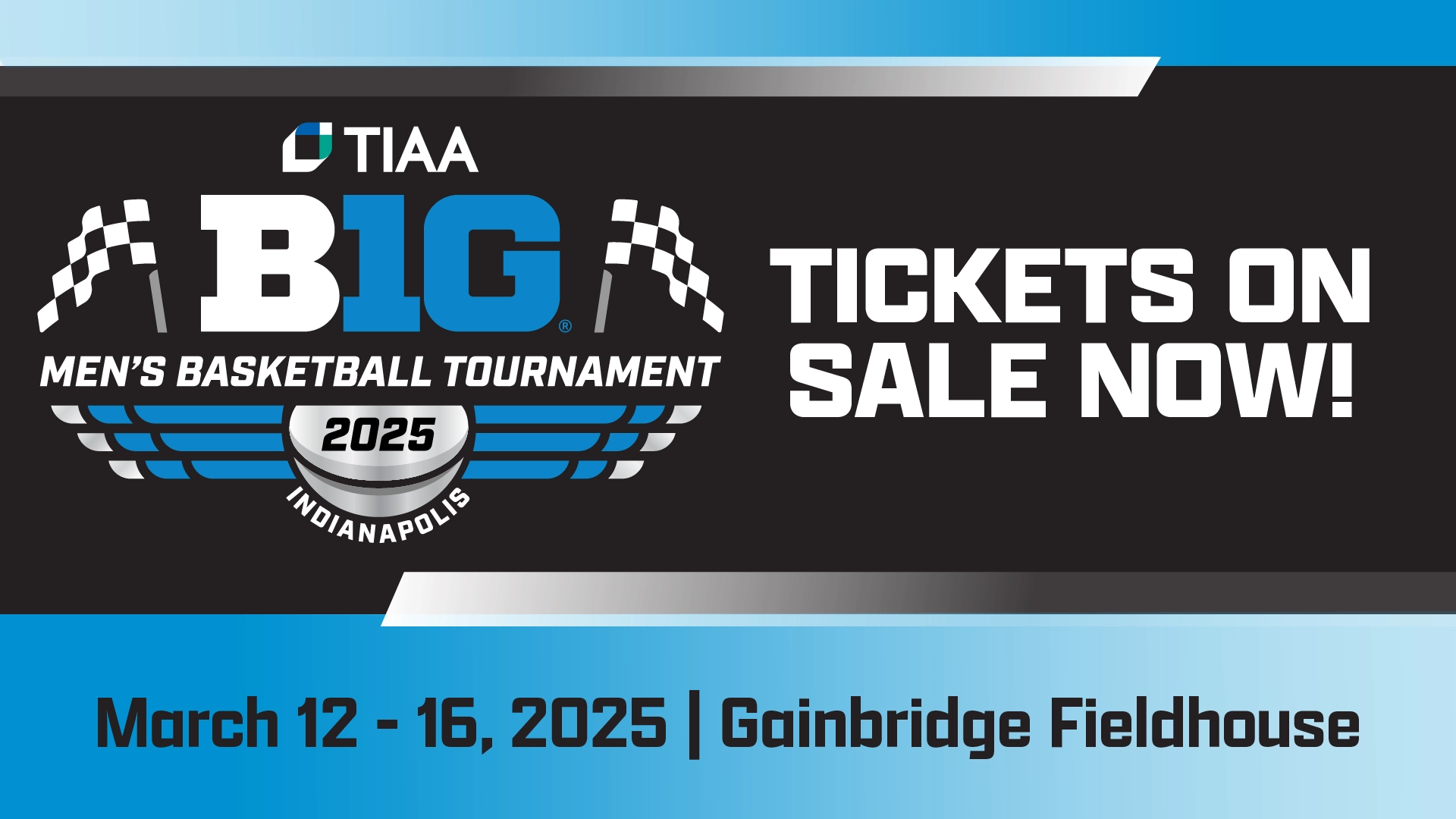 2025 TIAA Big Ten Men’s Basketball Tournament Tickets on Sale Monday