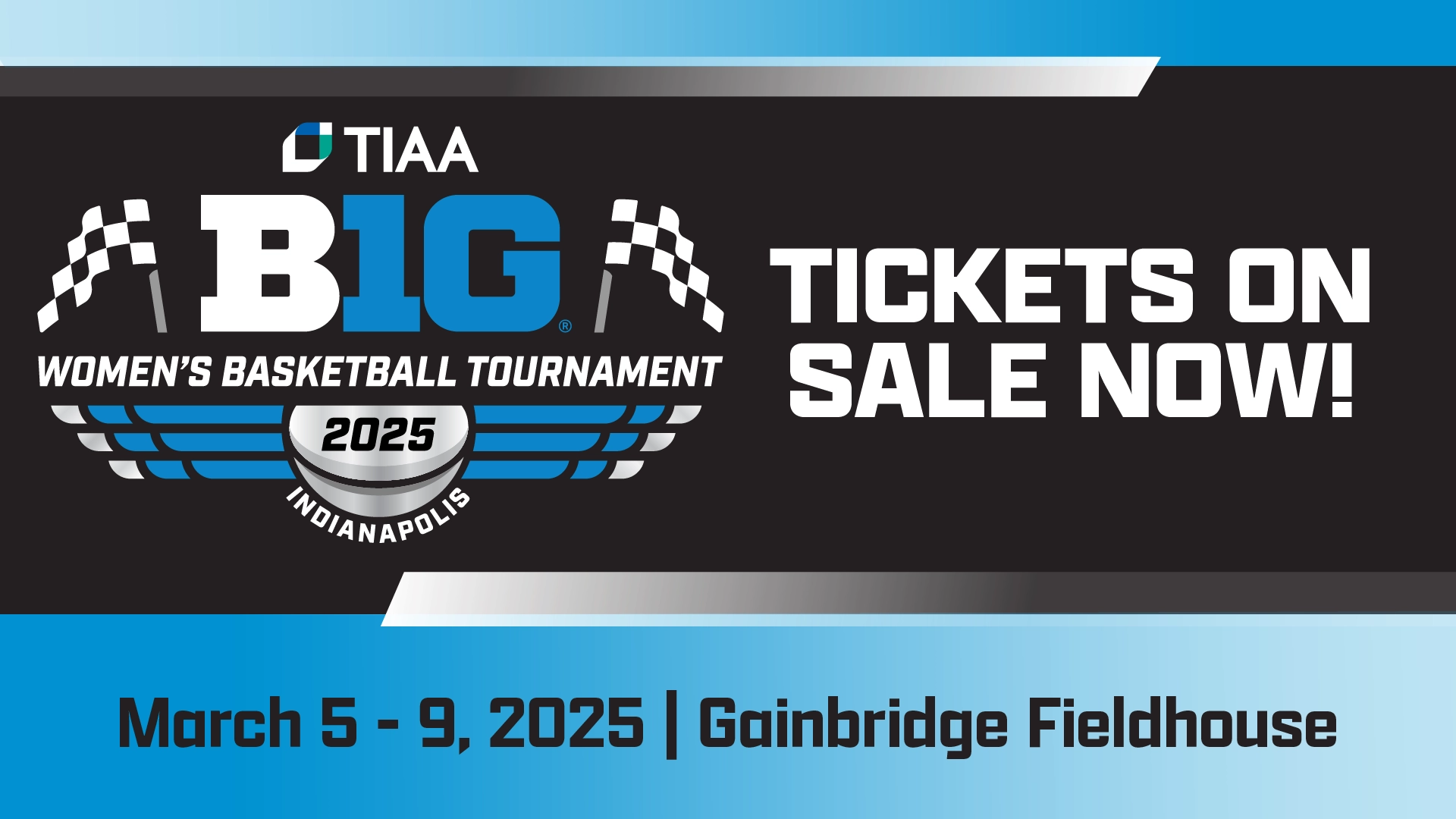 2025 TIAA Big Ten Women’s Basketball Tournament Tickets on Sale Monday